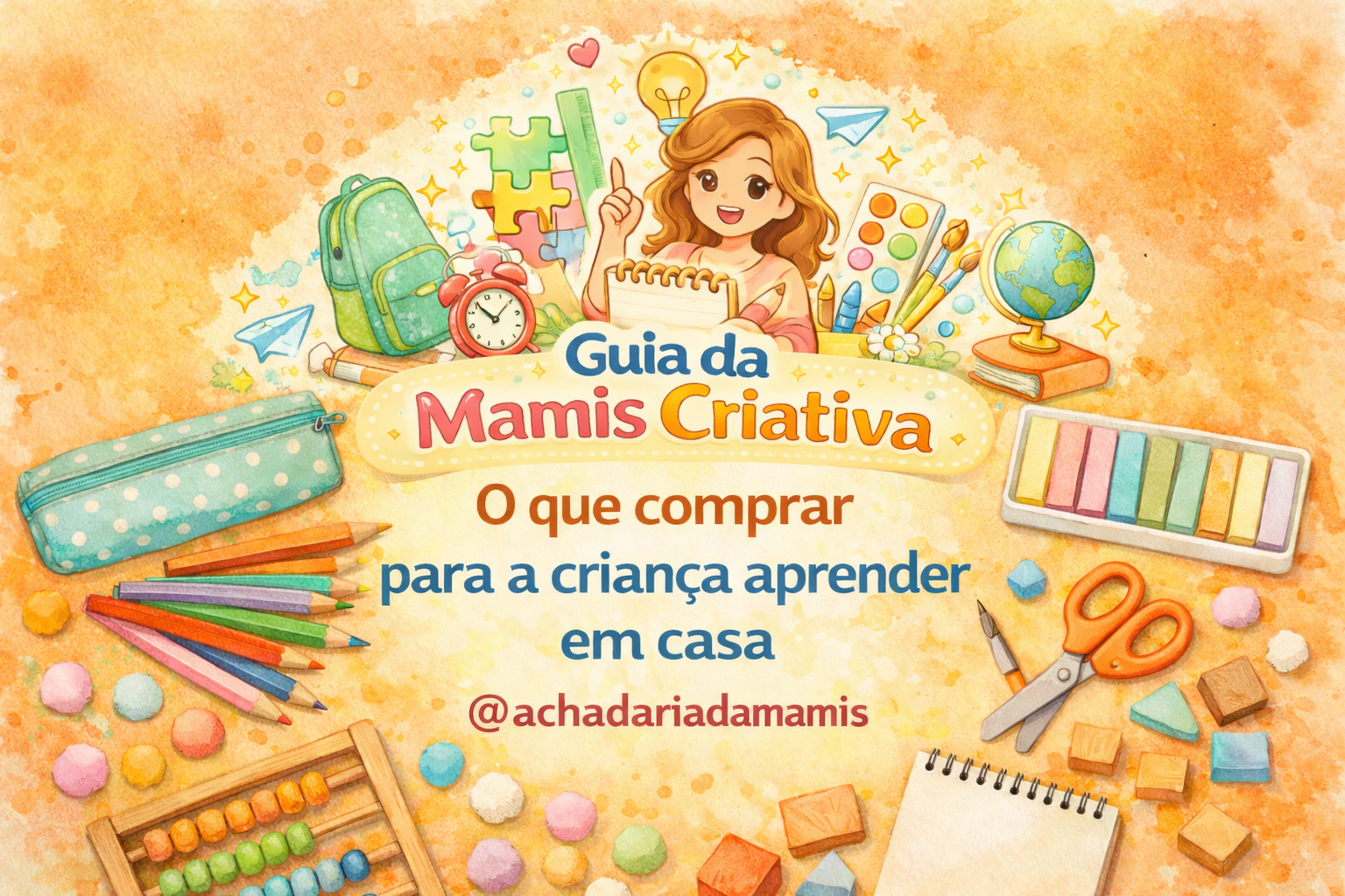 O que comprar para a criança aprender em casa — lista por idade